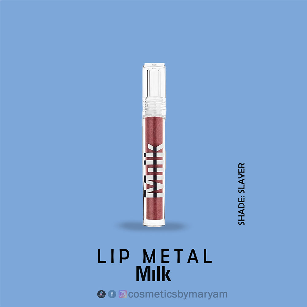 Milk Lip Metal